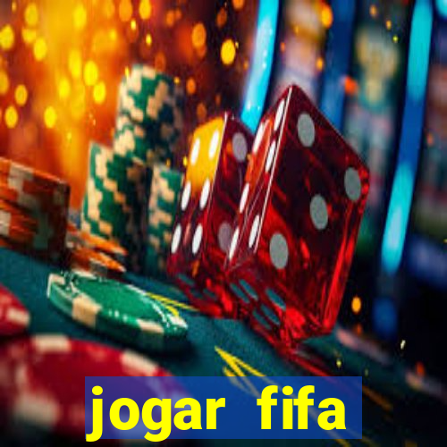 jogar fifa apostando dinheiro